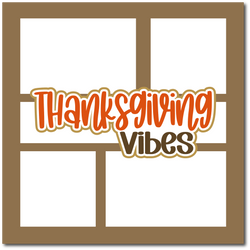 Thanksgiving Vibes - Scrapbook Single Page Kit