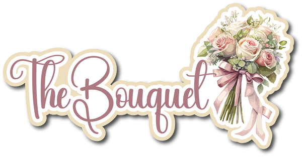The Bouquet - Scrapbook Page Title Die Cut