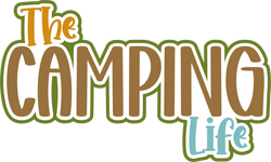 The Camping Life - Digital Cut File - SVG - INSTANT DOWNLOAD