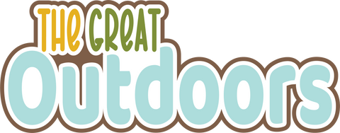 The Great Outdoors - Scrapbook Page Title Die Cut