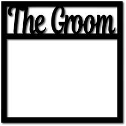 The Groom - Digital Cut File - SVG - INSTANT DOWNLOAD
