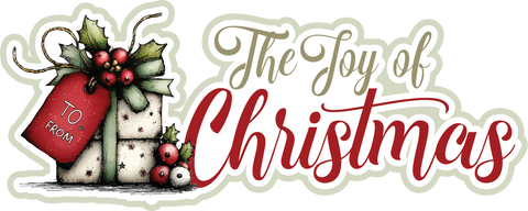 The Joy of Christmas - Scrapbook Page Title Die Cut
