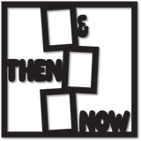 Then & Now - 3 Frames - Scrapbook Page Overlay - Choose a Color