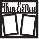 Then & Now - 2 Frames - Scrapbook Page Overlay - Choose a Color