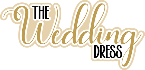 The Wedding Dress - Scrapbook Page Title Sticker