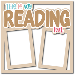 This is My Reading Fuel - Layered Overlay - Digital Cut File - SVG - INSTANT DOWNLOAD