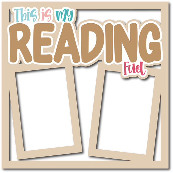 This is My Reading Fuel - Layered Overlay - Digital Cut File - SVG - INSTANT DOWNLOAD