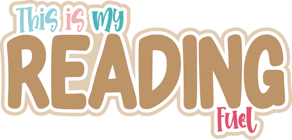 This is My Reading Fuel - Digital Cut File - SVG - INSTANT DOWNLOAD