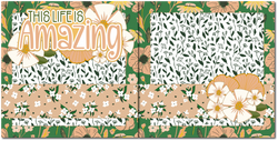 This Life is Amazing - Scrapbook Double Page Kit