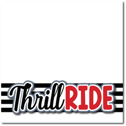 Thrill Ride - Printed Premade Scrapbook Page 12x12 Layout