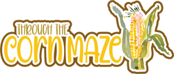 Though the Corn Maze - Scrapbook Page Title Sticker