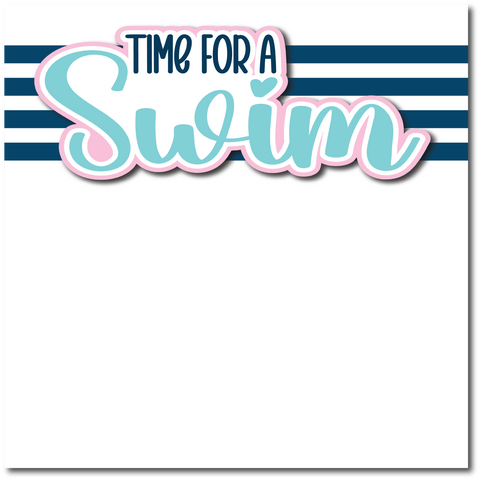 Time for a Swim - Printed Premade Scrapbook Page 12x12 Layout