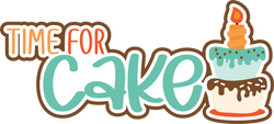 Time for Cake - Scrapbook Page Title Die Cut