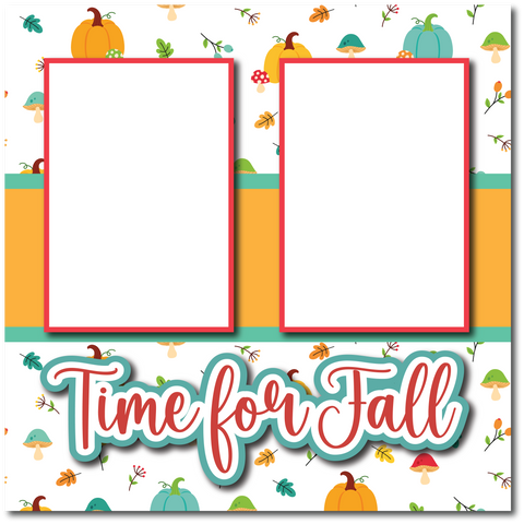Time For Fall - Printed Premade Scrapbook Page 12x12 Layout