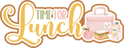 Time for Lunch - Scrapbook Page Title Sticker