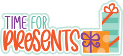 Time for Presents - Scrapbook Page Title Die Cut