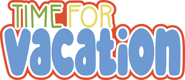 Time for Vacation - Digital Cut File - SVG - INSTANT DOWNLOAD