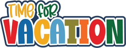 Time for Vacation - Scrapbook Page Title Sticker
