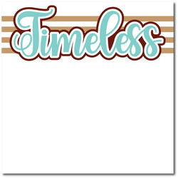 Timeless - Printed Premade Scrapbook Page 12x12 Layout