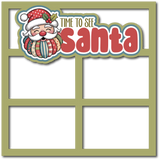 Time to See Santa - 4 Frames - Scrapbook Page Layered Overlay Kit