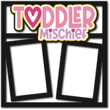 Toddler Mischief - Girl - 2 Frames - Scrapbook Page Layered Overlay Kit