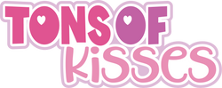 Tons of Kisses - Scrapbook Page Title Sticker