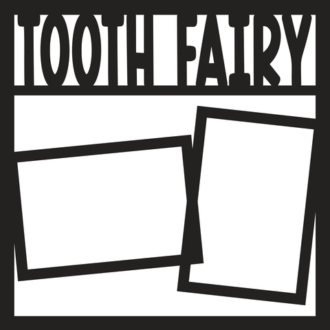 Tooth Fairy - 2 Frames - Scrapbook Page Overlay Die Cut