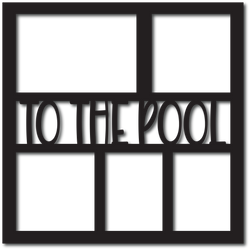 To the Pool - 5 Frames - Digital Cut File - SVG - INSTANT DOWNLOAD