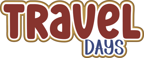 Travel Days - Scrapbook Page Title Die Cut