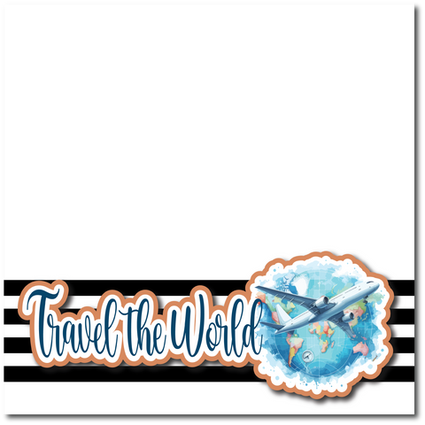 Travel the World - Printed Premade Scrapbook Page 12x12 Layout