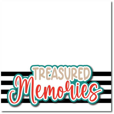 Treasured Memories  - Printed Premade Scrapbook Page 12x12 Layout