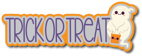 Trick or Treat  - Scrapbook Page Title Die Cut