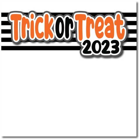Trick or Treat 2023 - Printed Premade Scrapbook Page 12x12 Layout