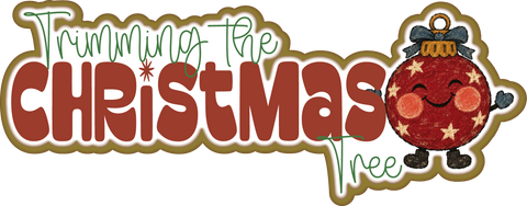 Trimming the Christmas Tree - Scrapbook Page Title Die Cut
