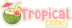 Tropical Drinks - Scrapbook Page Title Die Cut