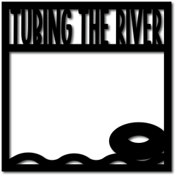 Tubing the River - Digital Cut File - SVG - INSTANT DOWNLOAD