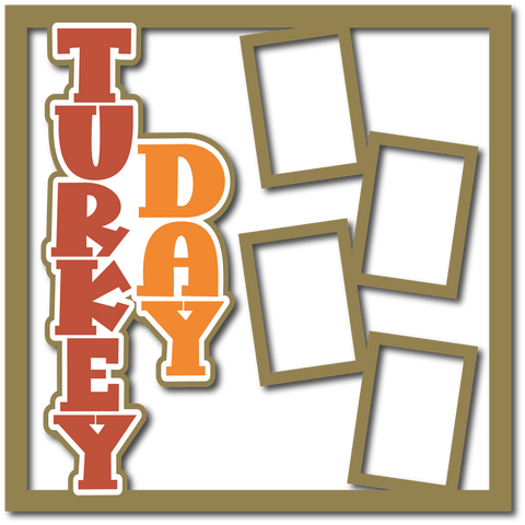 Turkey Day - 4 Frames - Layered Overlay - Digital Cut File - SVG - INSTANT DOWNLOAD