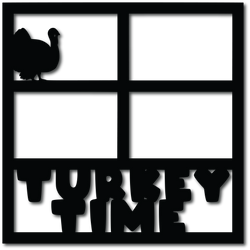 Turkey Time - 4 Frames - Digital Cut File - SVG - INSTANT DOWNLOAD