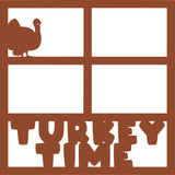 Turkey Time - 4 Frames - Scrapbook Page Overlay Die Cut - Choose a Color