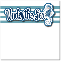 Under the Sea - Printed Premade Scrapbook Page 12x12 Layout