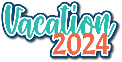 Vacation 2024 - Scrapbook Page Title Sticker