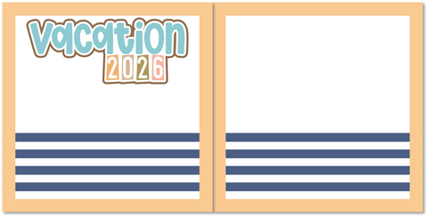 Vacation 2026 - Scrapbook Double Page Kit
