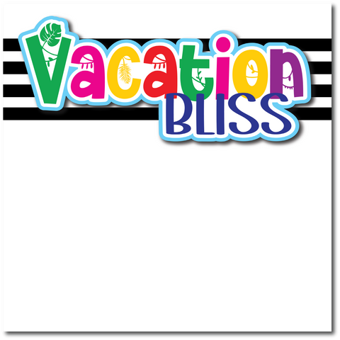 Vacation Bliss - Printed Premade Scrapbook Page 12x12 Layout