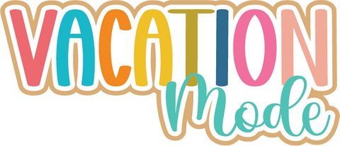 Vacation Mode - Scrapbook Page Title Die Cut