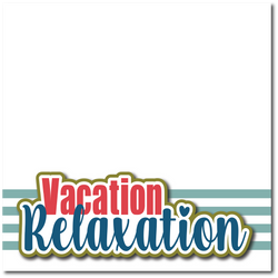 Vacation Relaxation - Printed Premade Scrapbook Page 12x12 Layout