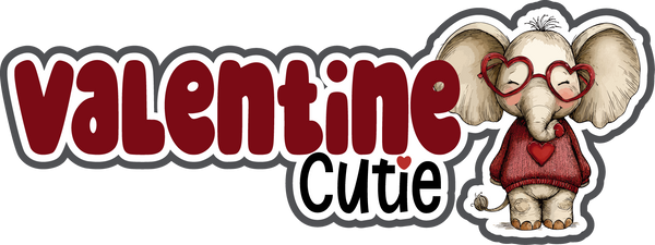 Valentine Cutie - Scrapbook Page Title Sticker