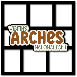Visiting Arches National Park - 6 Frames - Scrapbook Page Layered Overlay Kit