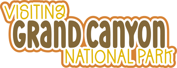 Visiting Grand Canyon National Park - Scrapbook Page Title Sticker
