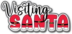 Visiting Santa - Scrapbook Page Title Sticker