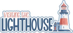 Visiting Lighthouse - Scrapbook Page Title Sticker